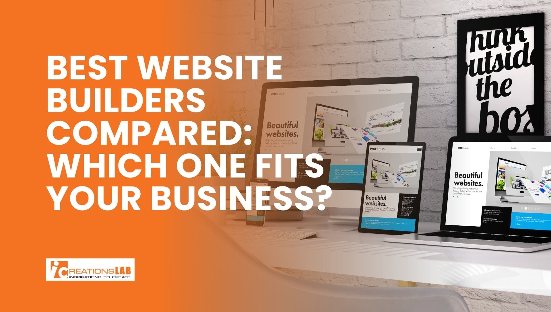 Best Website Builders Compared: Which One Fits Your Business?