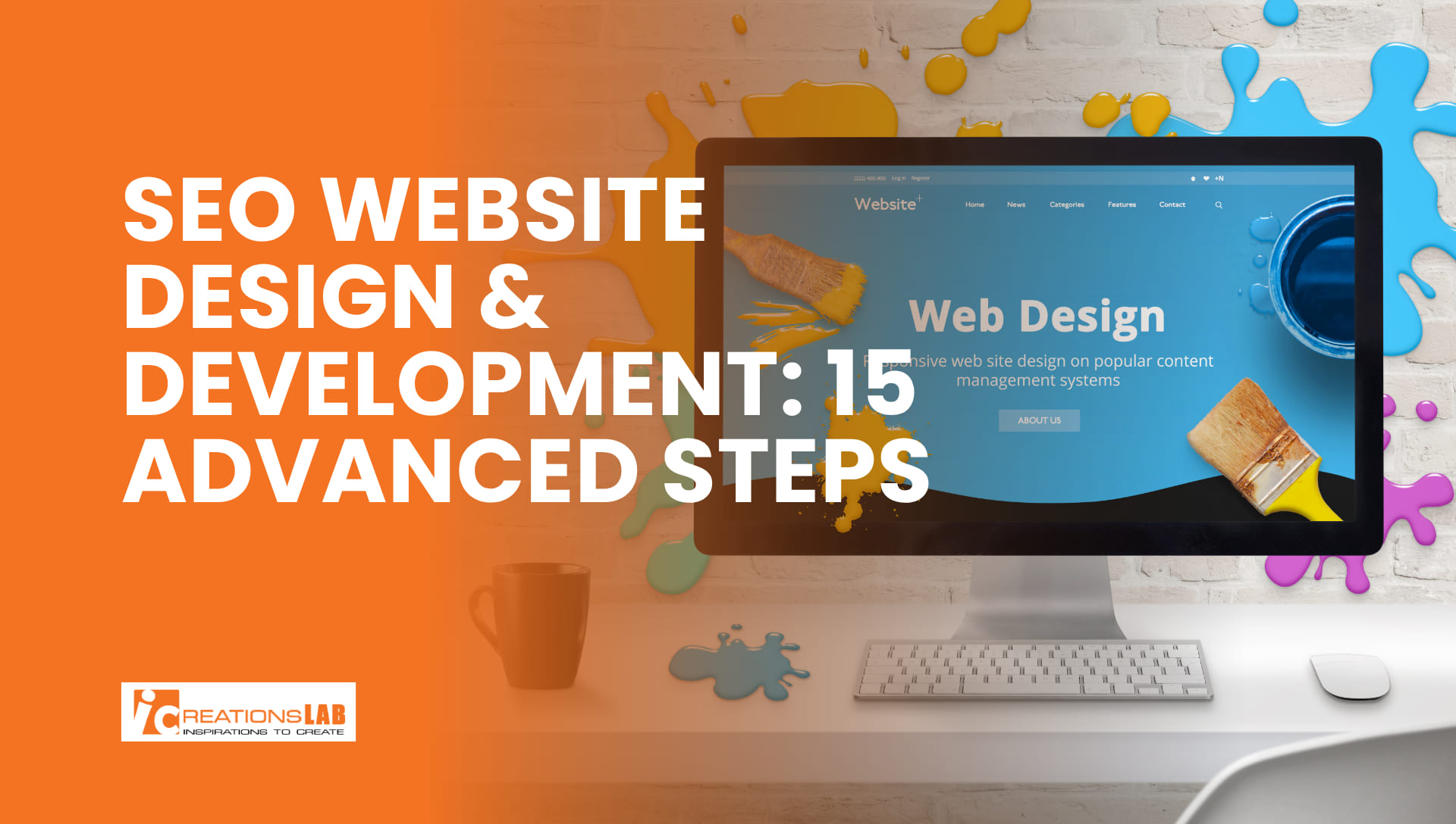 The Ultimate Technical Guide to SEO-Driven Website Design and Development: 15 Advanced Steps for Ranking Higher and Maximizing Conversion