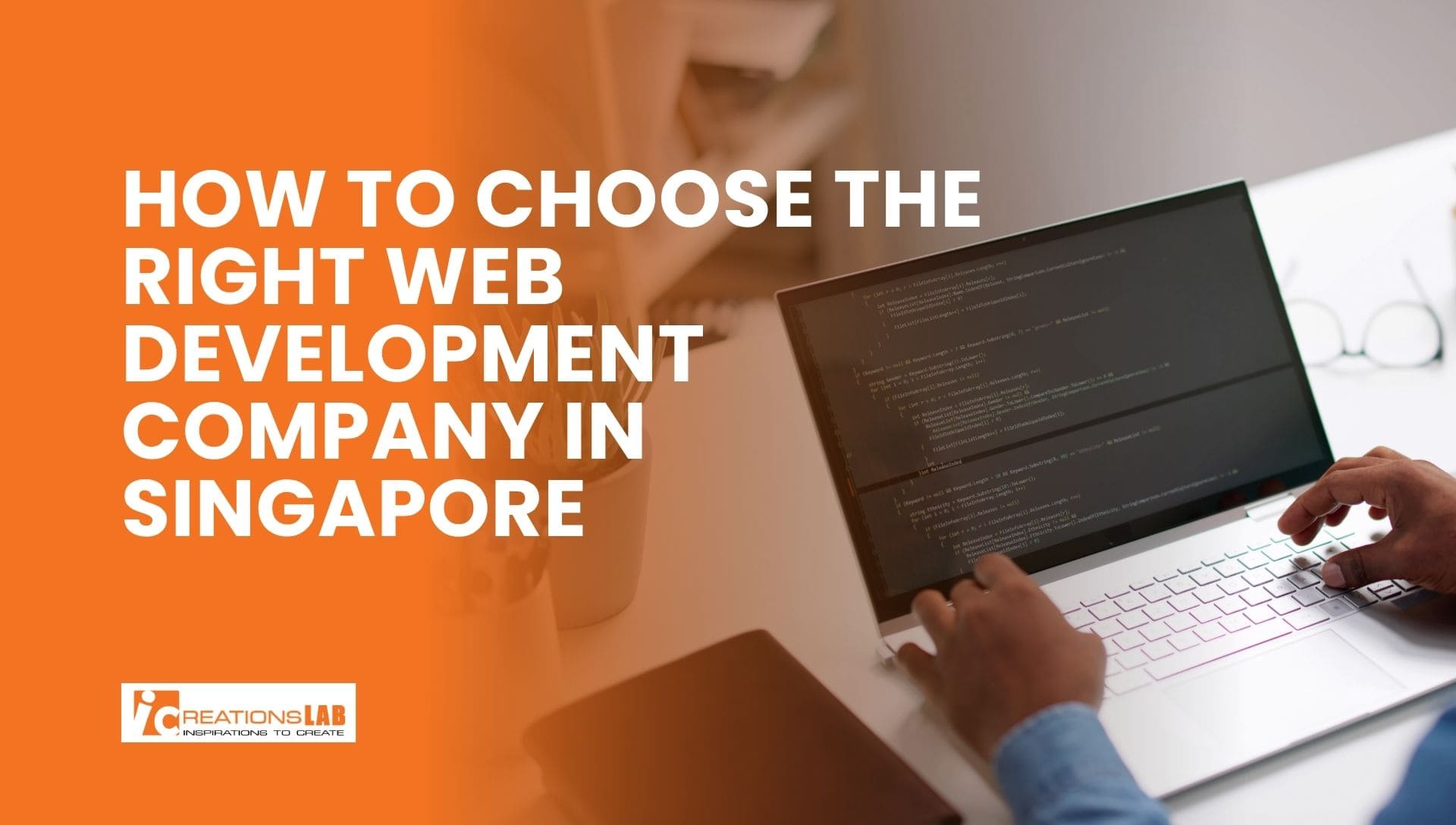 How to Choose the Right Web Development Company in Singapore