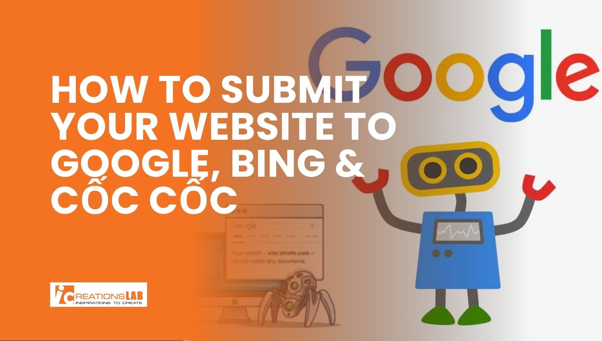 How to Submit Your Website to Google, Bing & Cốc Cốc: The Complete 2025 SEO Guide