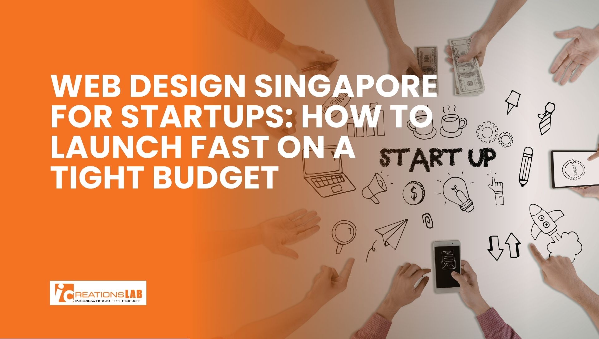 Web Design Singapore for Startups: How to Launch Fast on a Tight Budget