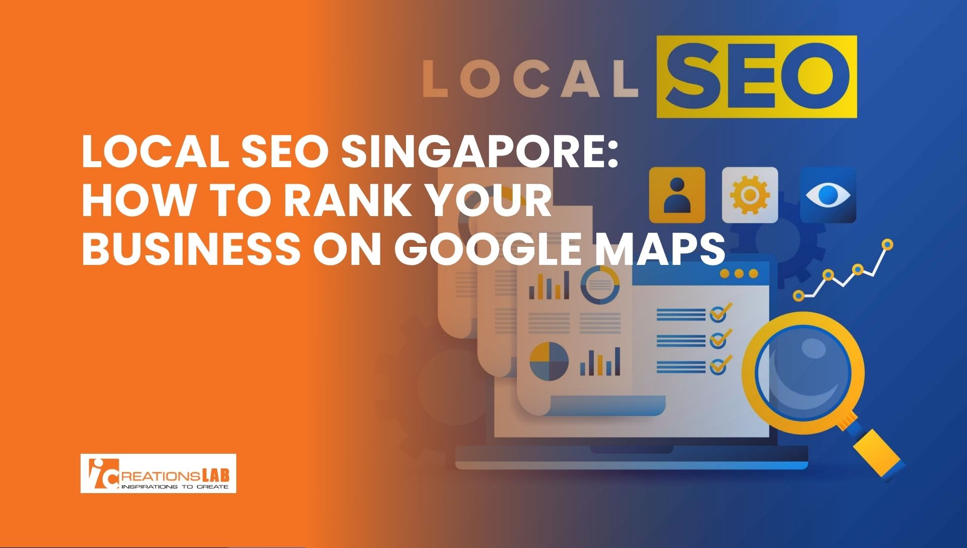 Local SEO Singapore: How to Rank Your Business on Google Maps in 2026