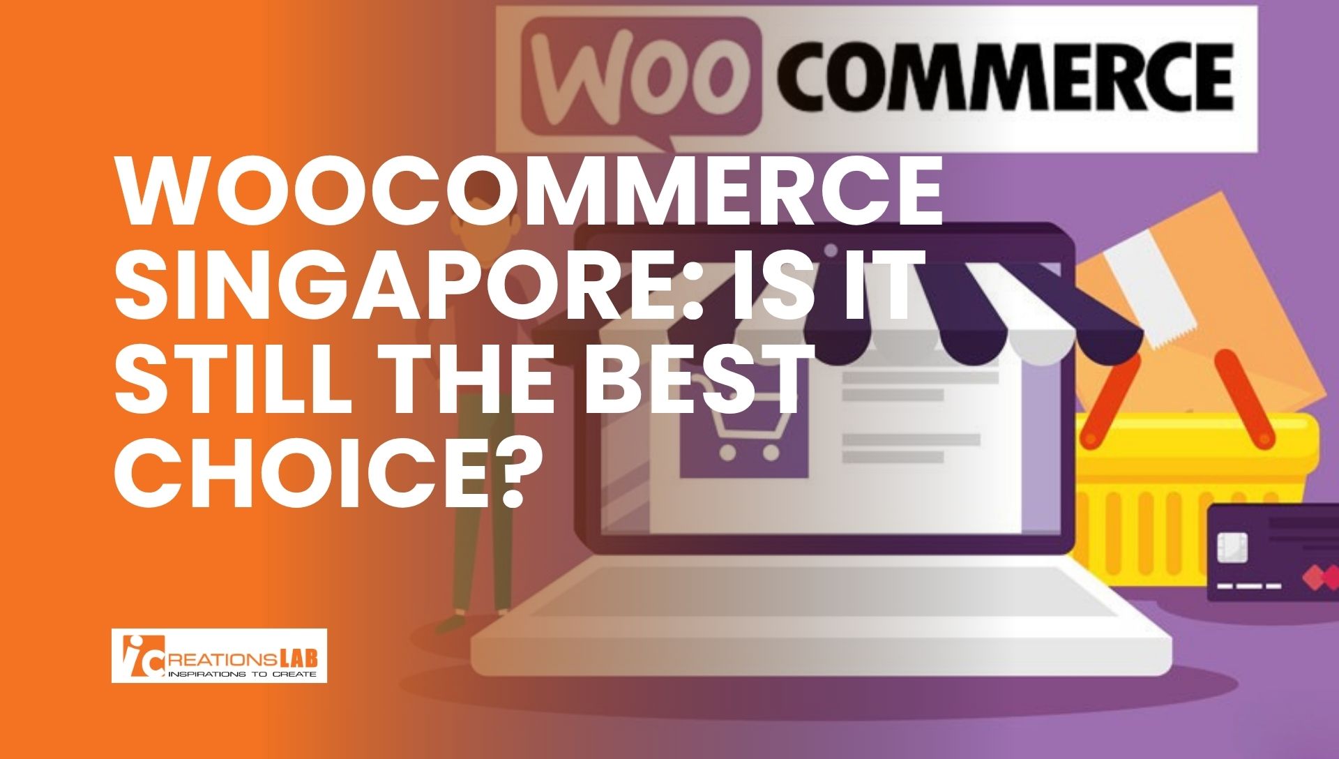 WooCommerce Singapore: Is It Still the Best Choice in 2026?